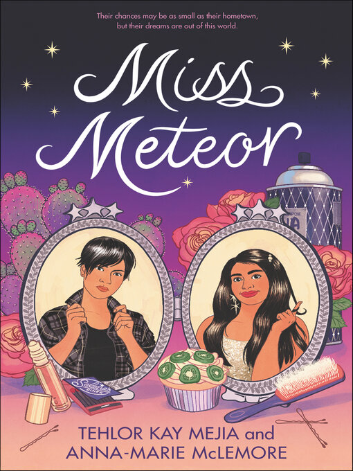 Title details for Miss Meteor by Tehlor Kay Mejia - Available